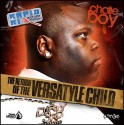 Chalie Boy - The Return Of The Versatyle Child (2 Disc) mixtape cover art