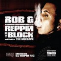 Rob G - Reppin My Block mixtape cover art