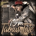 I Am Tabius Tate mixtape cover art