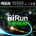 Trappin In The Burbs 2 (iRun The Trap) mixtape cover art