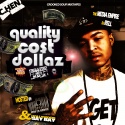 C.Hen - Quality Cost Dollaz  mixtape cover art
