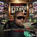 #DJMuthaFuckinRell mixtape cover art