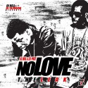 Lil Mal & Lil Phat - No Love (The Leak) mixtape cover art