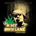 HQ - 'N My Own Lane mixtape cover art