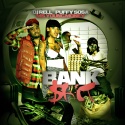 Puffy Sosa & Ms. Young Money - Bank Shit mixtape cover art