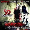 S.D. Da Badd Mann - Homicide 3 (Wreckless Homicide) mixtape cover art