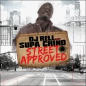 Supachino - Street Approved mixtape cover art