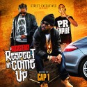Respect My Come Up (Hosted By Cap1) mixtape cover art