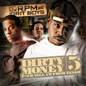 Dirty Money, Pt. 5 (Hosted by The Grit Boys) mixtape cover art