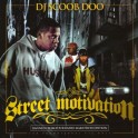 Street Motivation mixtape cover art