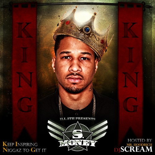 S.Money – King [Mixtape]