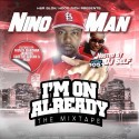 Nino Man - I'm On Already mixtape cover art