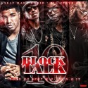 Block Talk 10 (Took Yo Spot N.U.E.O.N.O. It) mixtape cover art