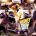 Teff Deezy - Money, Swag, Hoes mixtape cover art