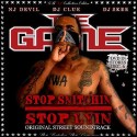 The Game - Stop Snitchin, Stop Lyin (2005) mixtape cover art