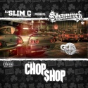 Shamrock - The Chop Shop mixtape cover art