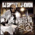 J-Kwon - Here To Stay mixtape cover art