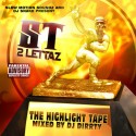 ST 2 Lettaz - The Highlight Tape mixtape cover art