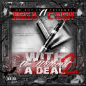 Jigga C. Cash - With Or Without A Deal 2 mixtape cover art