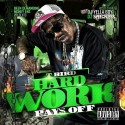 TBird - Hard Work Pays Off mixtape cover art