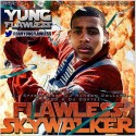 Yung FlawLess - FlawLess Skywalker mixtape cover art