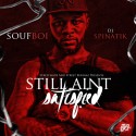 Soufboi - Still Ain't Satisfied mixtape cover art
