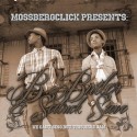 Mossberg Click - We Can't Sing, But This Here Jam mixtape cover art