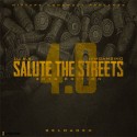 Salute The Streets 4.0 mixtape cover art