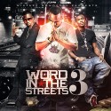 Word In The Streets 3 mixtape cover art