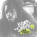 Word In The Streets 5 mixtape cover art