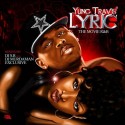 Yung Travis - Lyric (The Movie R&B) mixtape cover art