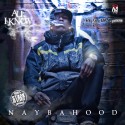 Naybahood - All I Know mixtape cover art