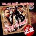 Gay-Unit (Hosted By Fat Joe) mixtape cover art