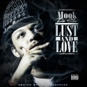 Mook Da Star - Lust & Love mixtape cover art