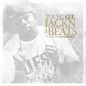 Young Gee - Jackn 4 Beats mixtape cover art