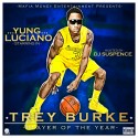 Yung Luciano - Trey Burke Player Of The Year mixtape cover art