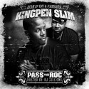 Kingpen Slim - Pass The Roc mixtape cover art