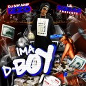 Lil Squab - Ima D Boy mixtape cover art
