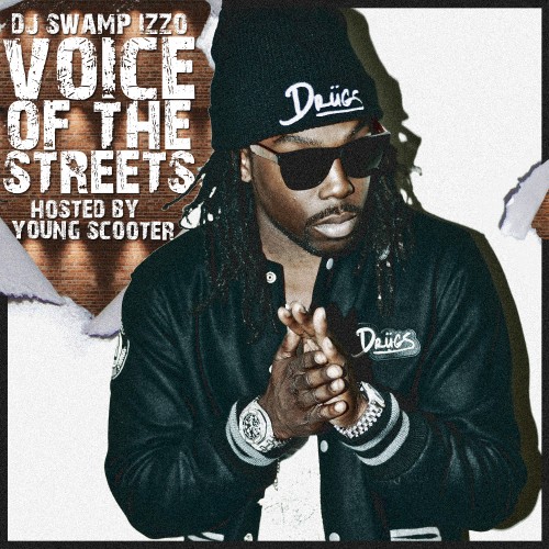 Young Scooter – Voice Of The Streetz [Mixtape]