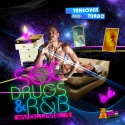 Sex, Drugs & R&B mixtape cover art