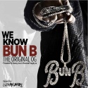 We Know Bun B (The Original OG) mixtape cover art