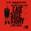 Luck Nova - East Side Story mixtape cover art