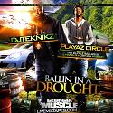 Playaz Circle - Ballin In A Drought mixtape cover art