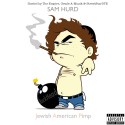 Sam Hurd - JAP (Jewish American Pimp) mixtape cover art