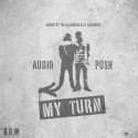 Audio Push - My Turn mixtape cover art