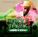 Andre 3000 - Whole Foods mixtape cover art