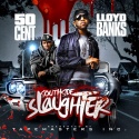 Southside Slaughter (50 Cent & Lloyd Banks) mixtape cover art