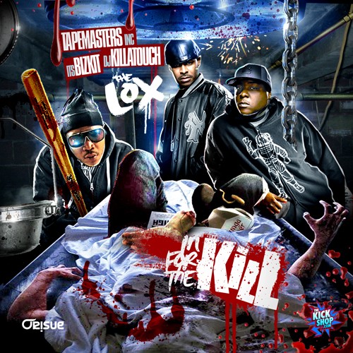 The LOX - In For The Kill Mixtape