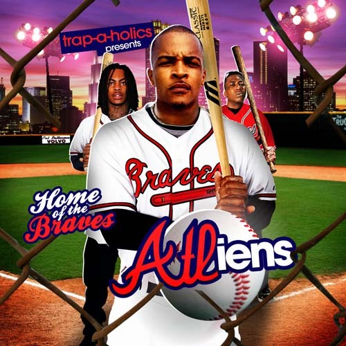 T.i. - ATLiens (Home Of The Braves) Mixtape
