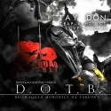 Tay Don - D.O.T.B. 3 (Brick Squad Monopoly Da Takeova) mixtape cover art